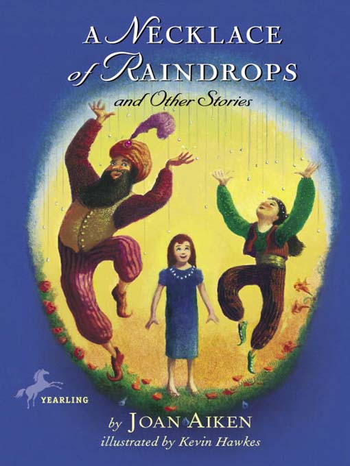 Title details for A Necklace of Raindrops by Joan Aiken - Available